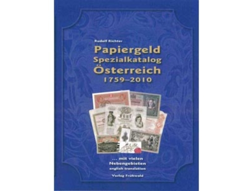 Papiergeld Spezialkatalog Österreich 1759-2010