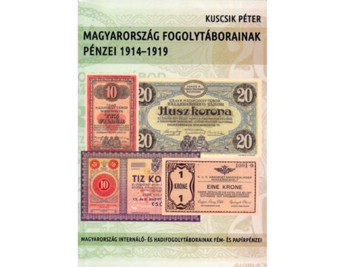 Magyarország Fogolytáborainak Penzei 1914-1919